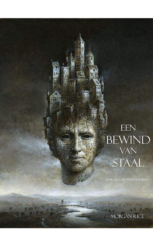 Обложка книги «Een Bewind Van Staal» автора Моргана Райса. ISBN 9781632913098.