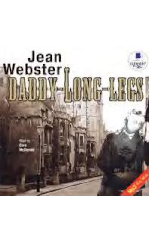 Обложка аудиокниги «Daddy-Long-Legs» автора Джина Уэбстера. ISBN 4607031754214.