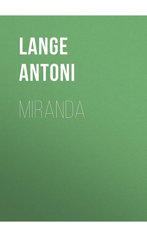 Обложка книги «Miranda» автора Lange Antoni.