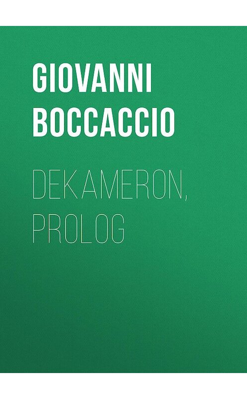Обложка книги «Dekameron, Prolog» автора Джованни Боккаччо.