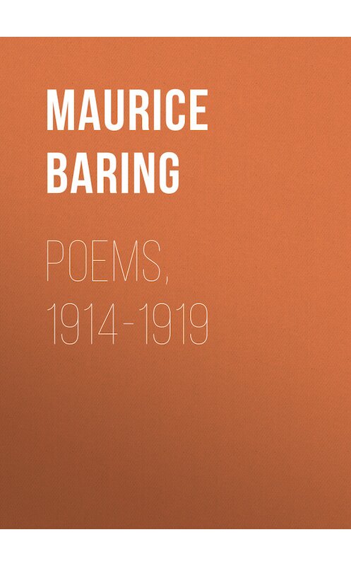 Обложка книги «Poems, 1914-1919» автора Maurice Baring.