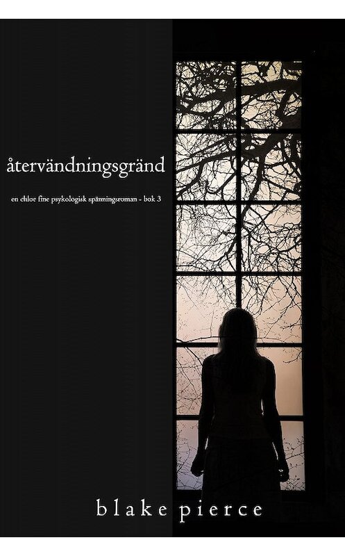Обложка книги «Återvändningsgränd» автора Блейка Пирса. ISBN 9781094304519.