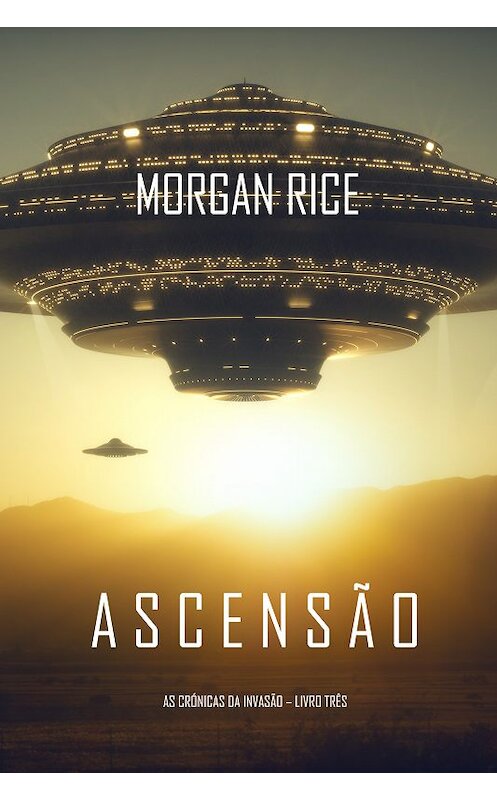 Обложка книги «Ascensão» автора Моргана Райса. ISBN 9781094304632.