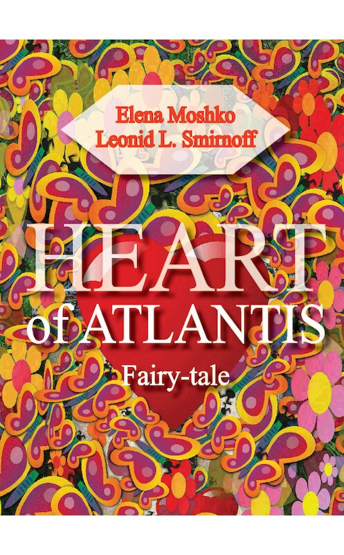 Обложка книги «Heart of Atlantis» автора  издание 2012 года. ISBN 9785983060279.