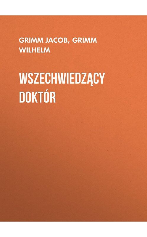 Обложка книги «Wszechwiedzący doktór» автора .