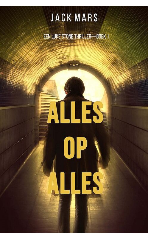 Обложка книги «Alles op alles» автора Джека Марса. ISBN 9781094303680.