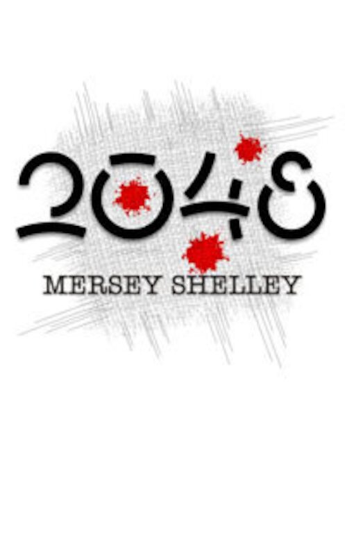 Обложка книги «2048» автора Мерси Шелли.