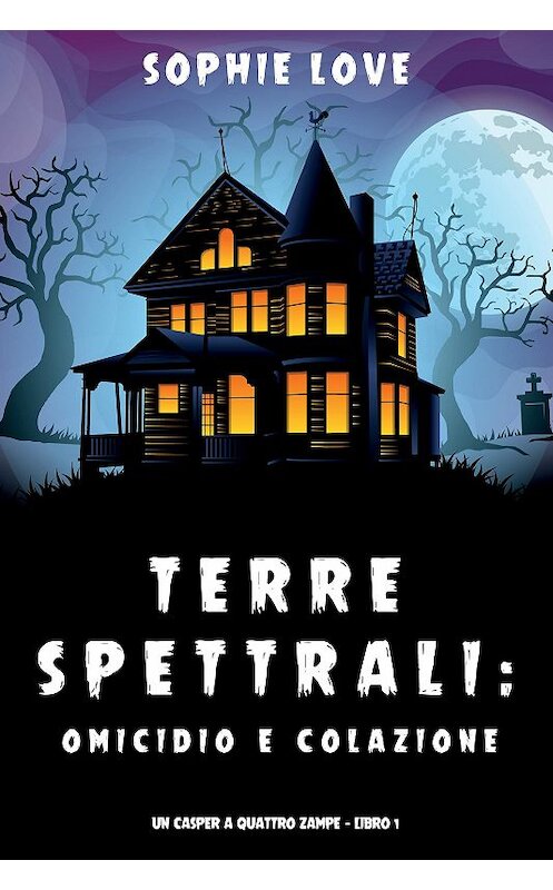 Обложка книги «Terre spettrali» автора Софи Лава. ISBN 9781094343266.