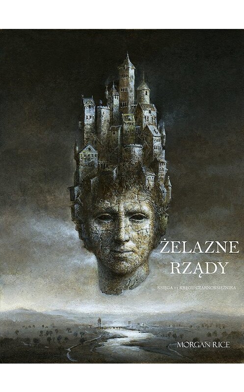 Обложка книги «Żelazne Rządy» автора Моргана Райса. ISBN 9781632915122.