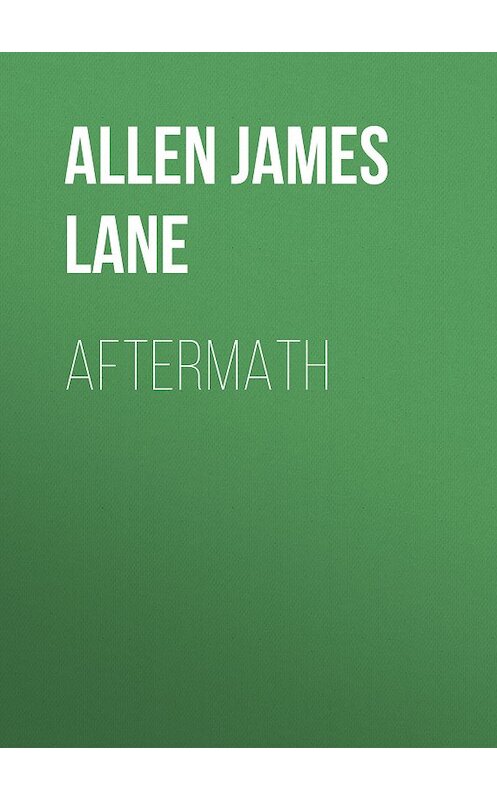 Обложка книги «Aftermath» автора James Allen.