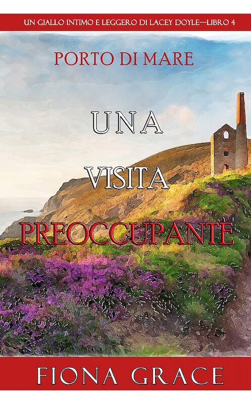 Обложка книги «Una visita preoccupante» автора Фионы Грейс. ISBN 9781094306339.
