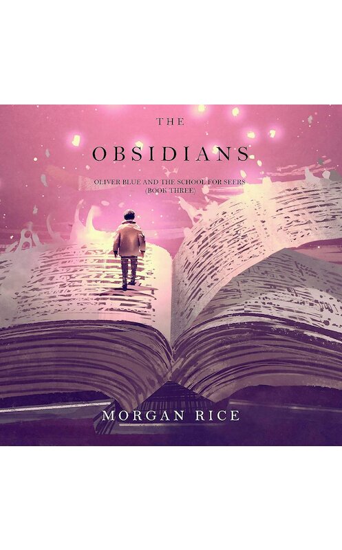 Обложка аудиокниги «The Obsidians» автора Моргана Райса. ISBN 9781094300405.