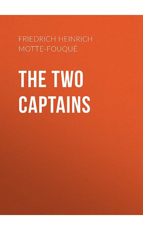Обложка книги «The Two Captains» автора .