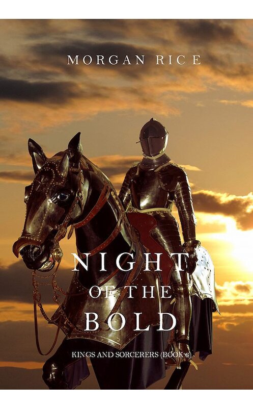 Обложка книги «Night of the Bold» автора Моргана Райса. ISBN 9781632914965.