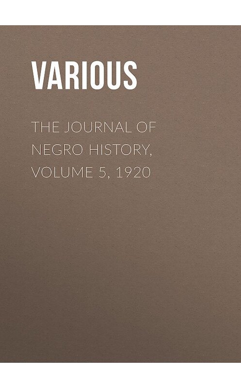 Обложка книги «The Journal of Negro History, Volume 5, 1920» автора Various.