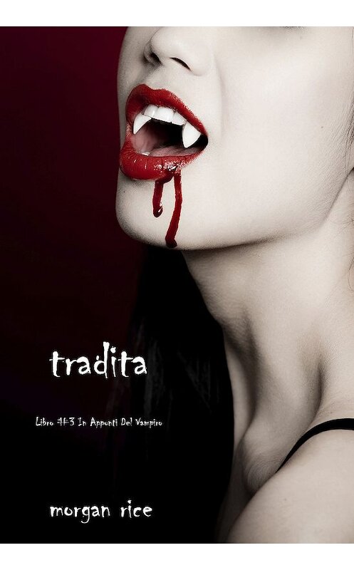 Обложка книги «Tradita» автора Моргана Райса. ISBN 9781632910806.