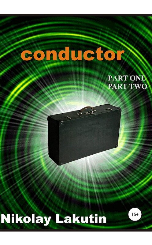 Обложка книги «Conductor» автора Nikolay Lakutin издание 2019 года.