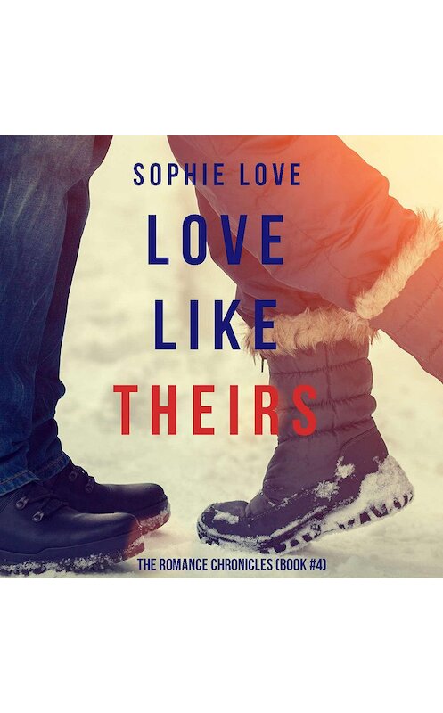 Обложка аудиокниги «Love Like Theirs» автора Софи Лава. ISBN 9781094300641.