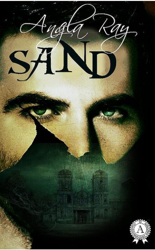 Обложка книги «Sand» автора Angela Ray издание 2020 года. ISBN 9780890000137.