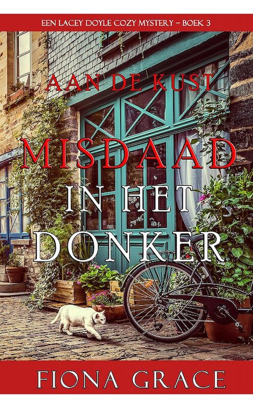 Обложка книги «Misdaad in het Donker» автора Фионы Грейс. ISBN 9781094344591.