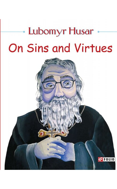 Обложка книги «On Sins and Virtues» автора Любомира Гузара.