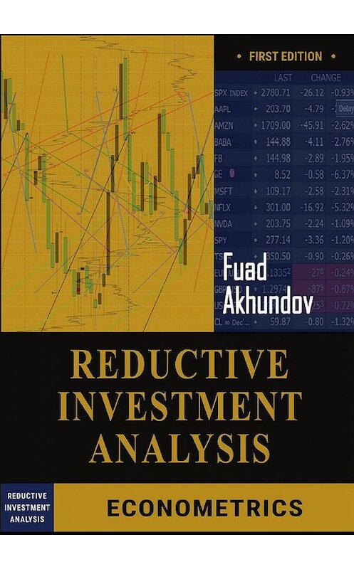 Обложка книги «Reductive-Investment Analysis» автора Fuad Akhundov. ISBN 9785449397089.