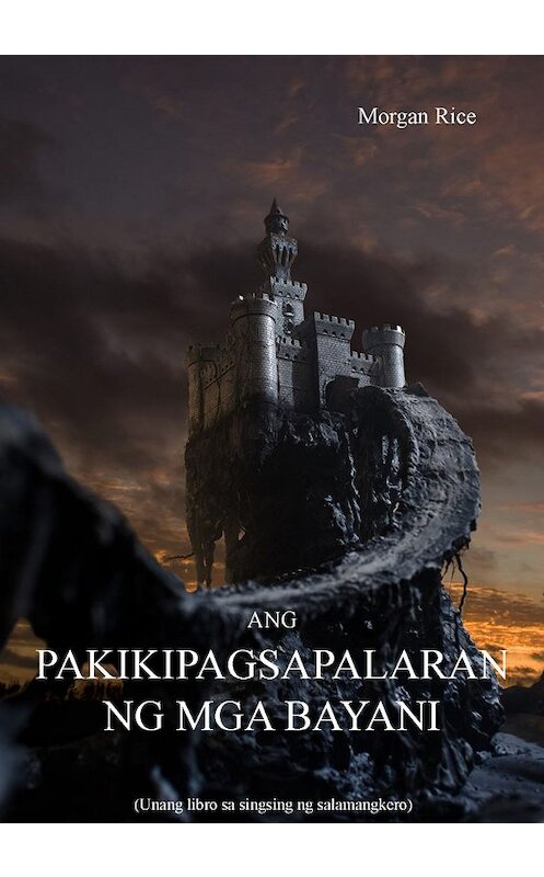 Обложка книги «Ang Pakikipagsapalaran ng mga Bayani» автора Моргана Райса. ISBN 9781632912503.