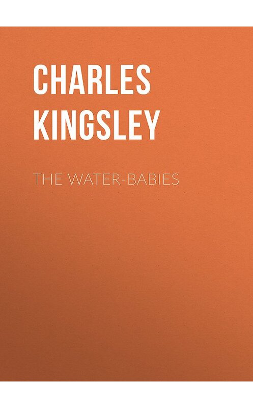 Обложка книги «The Water-Babies» автора Charles Kingsley.