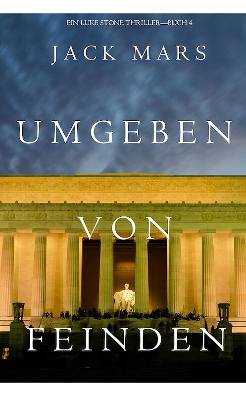 Обложка книги «Umgeben Von Feinden» автора Джека Марса. ISBN 9781094306032.