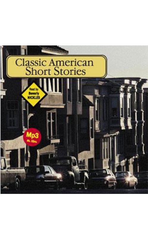 Обложка аудиокниги «Classic American Short Stories» автора Коллектива Авторова. ISBN 4607031753484.