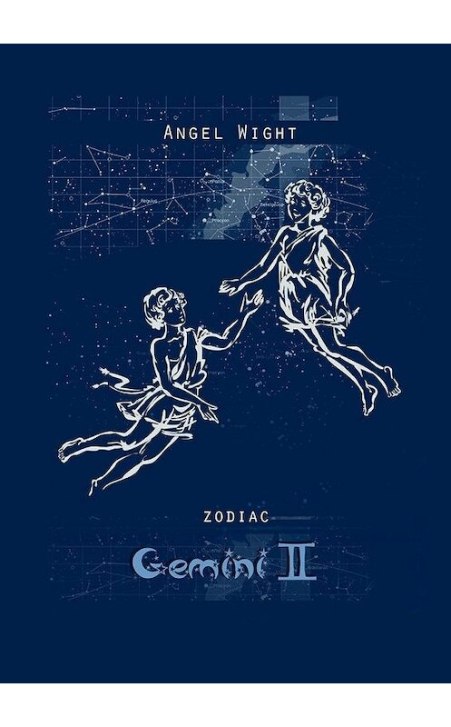 Обложка книги «Gemini. Zodiac» автора Angel Wight. ISBN 9785448399503.