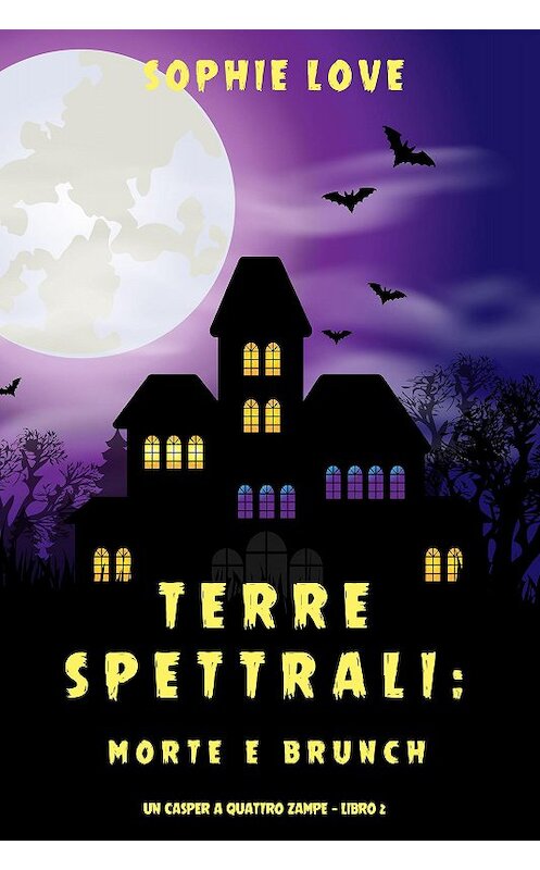 Обложка книги «Terre spettrali» автора Софи Лава. ISBN 9781094343273.
