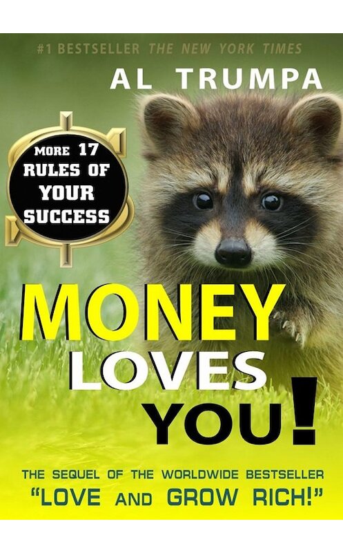 Обложка книги «Money Loves You!» автора Al Trumpa. ISBN 9785449642318.