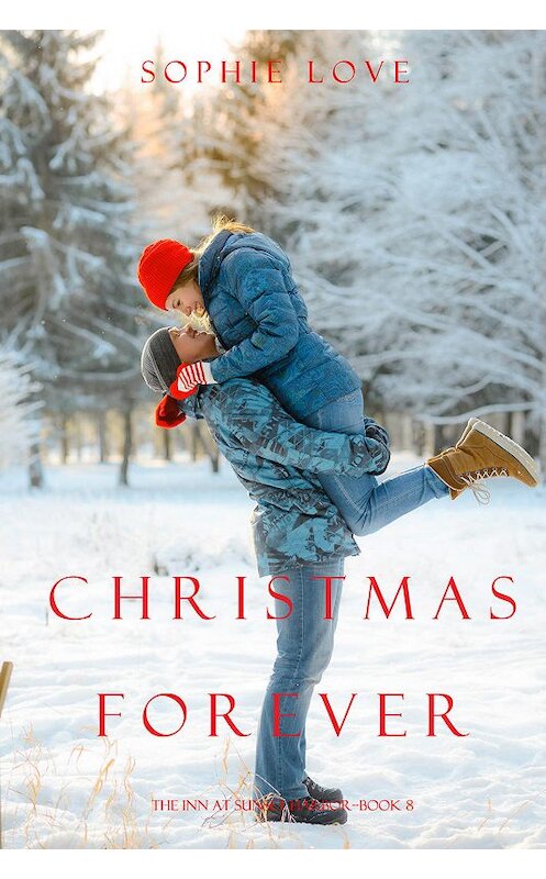 Обложка книги «Christmas Forever» автора Софи Лава. ISBN 9781640292482.