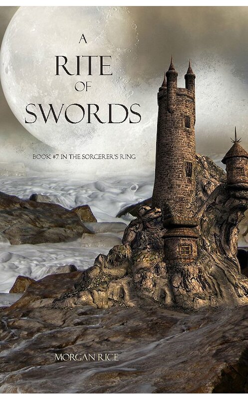 Обложка книги «A Rite of Swords» автора Моргана Райса. ISBN 9781939416544.