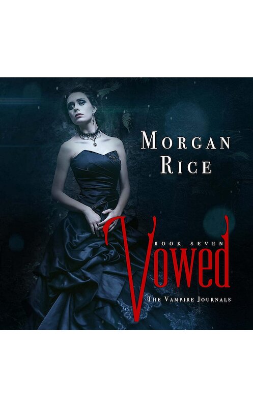 Обложка аудиокниги «Vowed» автора Моргана Райса. ISBN 9781640298323.