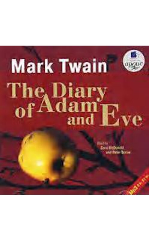 Обложка аудиокниги «The Diary of Adam and Eve. Short Stories» автора Марка Твена. ISBN 4607031754092.