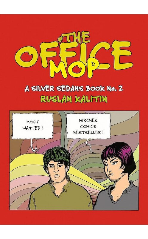 Обложка книги «The Office Mop. Silver Sedans No.2» автора Ruslan Kalitin. ISBN 9785449071125.