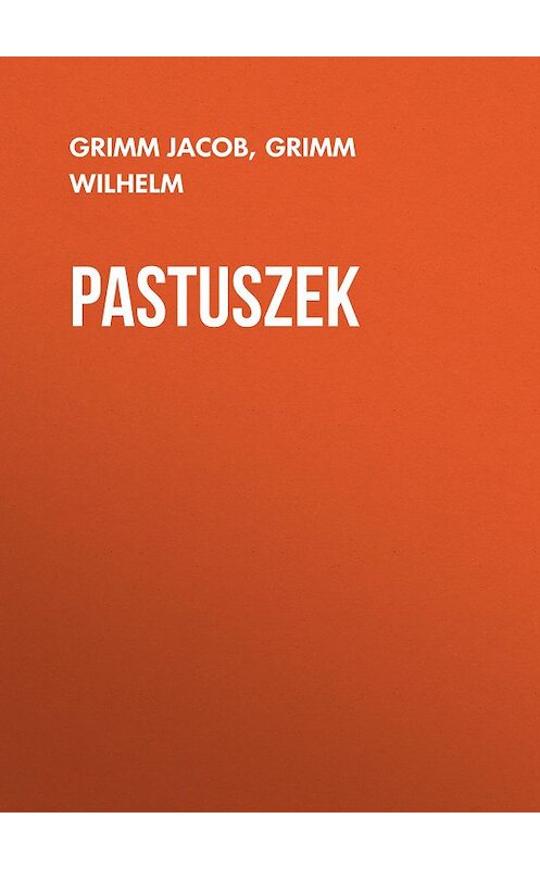 Обложка книги «Pastuszek» автора .
