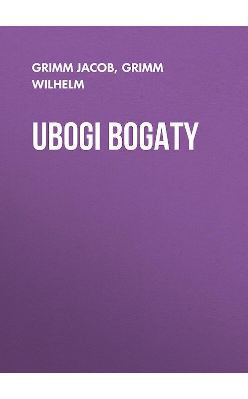 Обложка книги «Ubogi bogaty» автора .