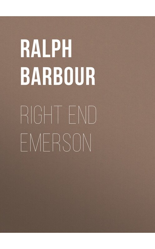 Обложка книги «Right End Emerson» автора Ralph Barbour.