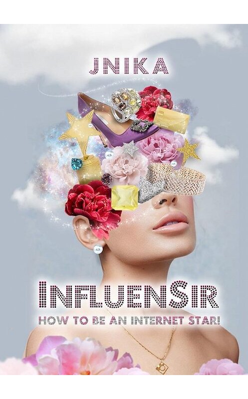 Обложка книги «InfluenSir» автора Jnika. ISBN 9785449863096.