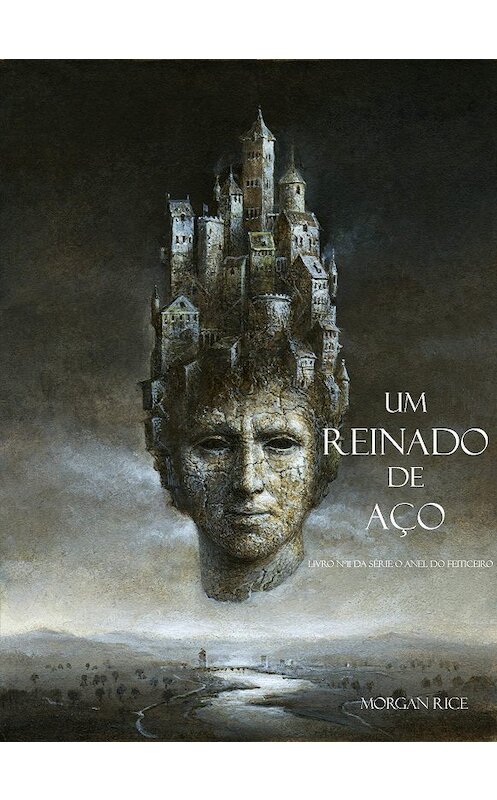 Обложка книги «Um Reinado De Aço» автора Моргана Райса. ISBN 9781632913227.