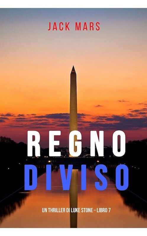 Обложка книги «Regno Diviso» автора Джека Марса. ISBN 9781094305028.