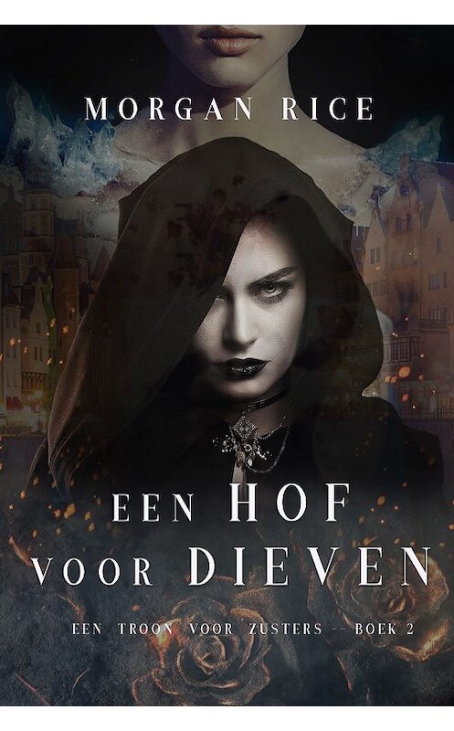 Обложка книги «Een Hof Voor Dieven» автора Моргана Райса. ISBN 9781640294769.