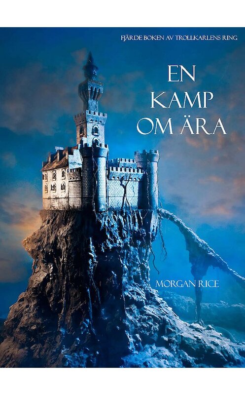 Обложка книги «En Kamp Om Ära» автора Моргана Райса. ISBN 9781632911704.