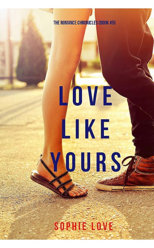 Обложка книги «Love Like Yours» автора Софи Лава. ISBN 9781640293571.