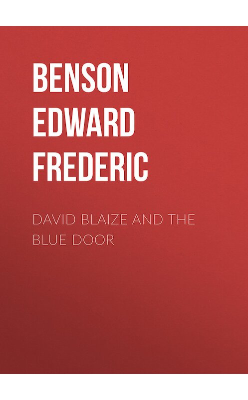 Обложка книги «David Blaize and the Blue Door» автора Эдварда Бенсона.