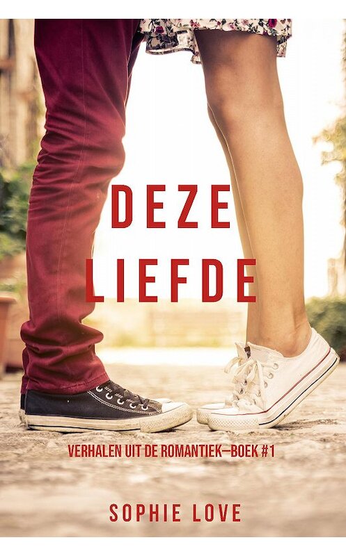 Обложка книги «Deze Liefde» автора Софи Лава. ISBN 9781094306087.