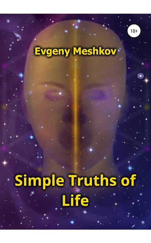 Обложка книги «Simple Truths of Life» автора Евгеного Мешкова издание 2020 года.